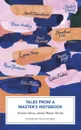 Tales from a Master's Notebook: Stories Henry James Never Wrote - James Patterson
