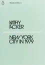 New York City in 1979 - Акер Кэти