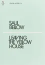 Leaving the Yellow House - Беллоу Сол