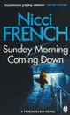 Sunday Morning Coming Down - Френч Никки