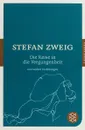 Die Reise in die Vergangenheit und andere Erzahlungen - Zweig S.