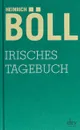 Irisches Tagebuch - Белль Генрих