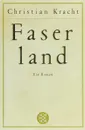 Faserland - Крахт Кристиан
