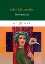 The Patrician - John Galsworthy