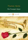 The Trumpet-Major - Thomas Hardy