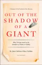 Out Of The Shadow Of A Giant - John Gribbin, Mary Gribbin