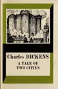 Повесть о двух городах / A Tale of Two Cities - Чарльз Джон Хаффем Диккенс