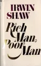 Rich Man, Poor Man - Ирвин Шоу