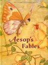 Aesop's Fables: A Classic Illustrated Edition - Aesop