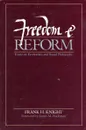 Freedom and reform. Essays in Economics and Social Philosophy - Frank H. Knight