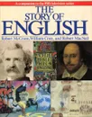 The Story of English - Robert McCrum, William Cran, Robert MacNeil