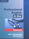 Professional English in Use Medicine - Eric H. Glendinning, Ron Howard