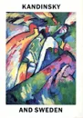 Kandinsky and Sweden - Vivian Endicott Barnett