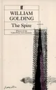 The Spire - Уильям Голдинг