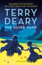 The Silver Hand - Terry Deary
