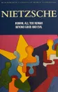 Human, All Too Human & Beyond Good and Evil - Friedrich Nietzsche