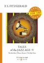 Tales of the Jazz Age V - F. S. Fitzgerald