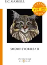 Short Stories II - E. C. Gaskell