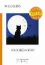 Mad Monkton - Wilkie Collins