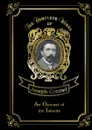 An Outcast of the Islands. Volume 1 - Joseph Conrad