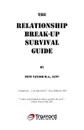 The Relationship Break-Up Survival Guide and Absolutely, Positively the Easiest Anger Management Book You'll Ever Need - Pete Taylor M. a. Lcpc