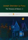 The Tenants of Malory I - Joseph Sheridan Le Fanu