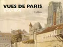 Vues de Paris 1750-1850 - Eric Hazan