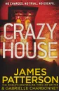Crazy House - Паттерсон Джеймс