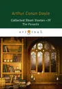 Collected Short Stories IV: The Parasite - Arthur Conan Doyle