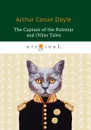 The Captain of the Polestar and Other Tales - Arthur Conan Doyle