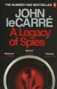 A Legacy of Spies - John le Carré