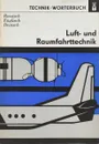 Luft- und Raumfahrttechnik - Коллектив авторов