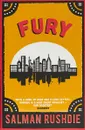 Fury - Rushdie, Salman