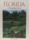 Florida: A Photographic Journey - Bill Harris