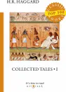 Collected Tales I - H. R. Haggard