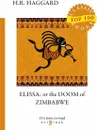 Elissa: or The Doom of Zimbabwe - H. R. Haggard