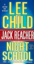 Night School: A Jack Reacher Novel - Lee Child