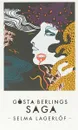 Gosta Berlings saga - Лагерлеф Сельма