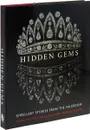 Hidden Gems - Sarah Hue-Williams, Raymond Sancroft-Baker