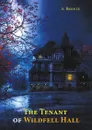 The Tenant of Wildfell Hall - Anne Bronte