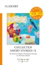 Collected Short Stories X - O. Henry