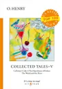 Collected Tales V - O. Henry