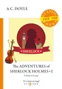 The Adventures of Sherlock Holmes I - A. C. Doyle