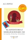 The Adventures of Sherlock Holmes XII - A. C. Doyle