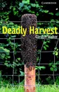 Deadly Harvest: Level 6: Book (with 3 Audio CDs) - Carolyn Walker, Philip Prowse