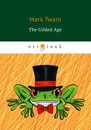 The Gilded Age - M. Twain