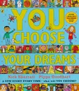 You Choose Your Dreams - Pippa Goodhart