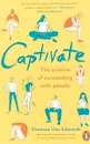 Captivate - Vanessa Van Edwards