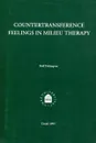 Countertransference feelings in milieu therapy - Rolf Holmqvist