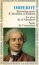 Entretien entre d'Alembert et Diderot. Le Reve de d'Alembert. Suite de l'eEntretiene - Diderot